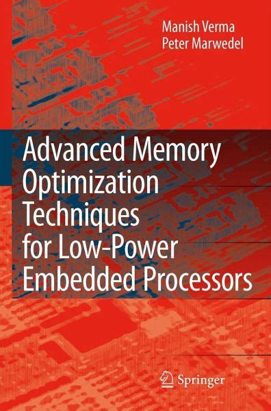 Advanced Memory Optimization Techniques for Low-Power Embedded Processors Epub